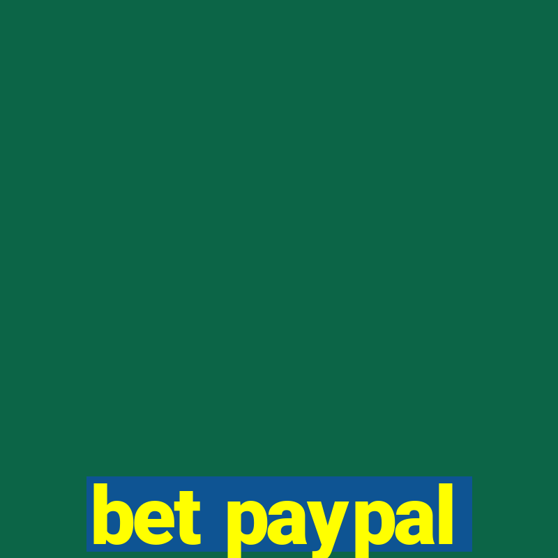 bet paypal